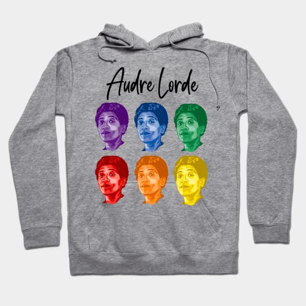 Audre Lorde Portrait and Quote Hoodie by Slightly Unhinged